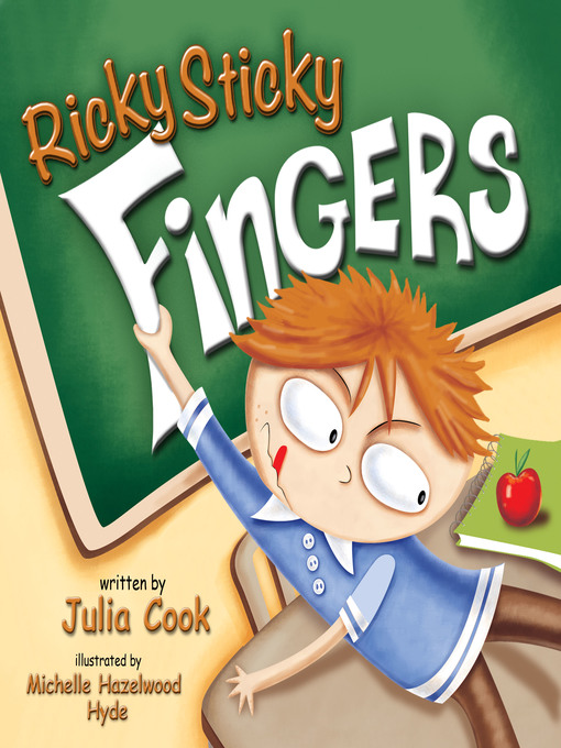 Title details for Ricky Sticky Fingers by Julia Cook - Available